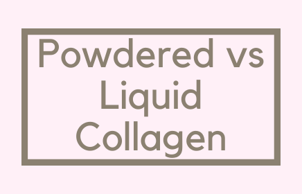 Powdered vs Liquid Collagen