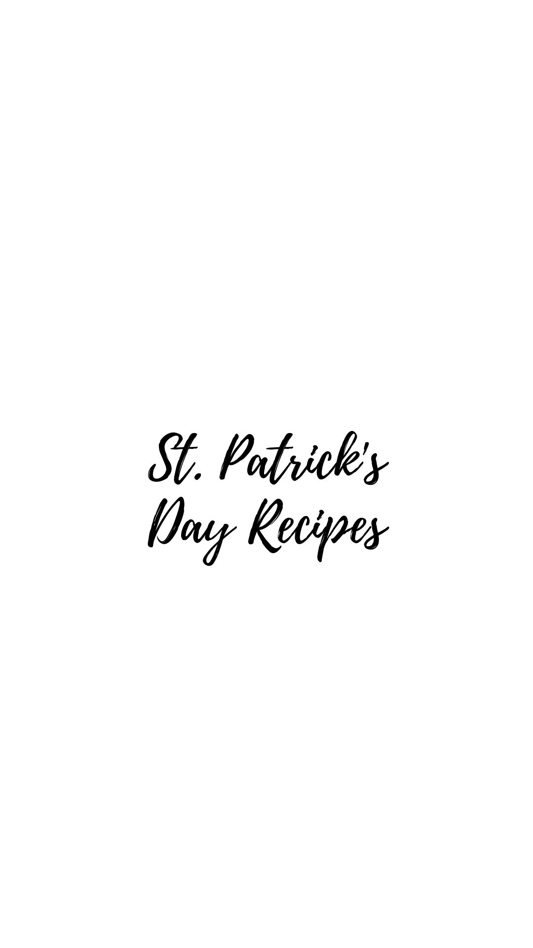 St. Patrick’s Day Recipes