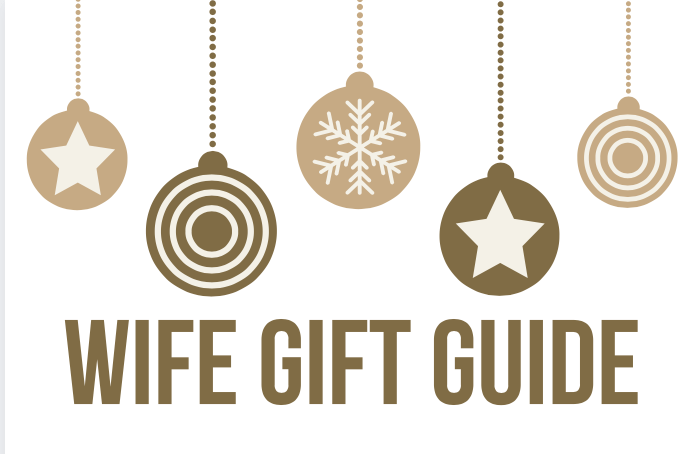 Wife Gift Guide