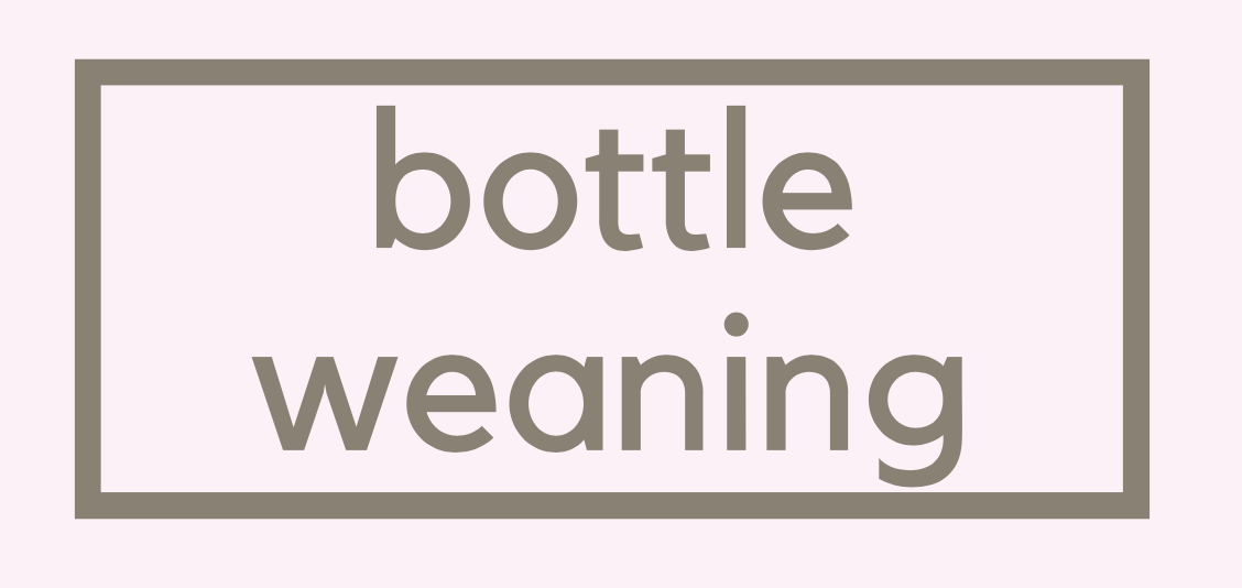 Bottle Weaning